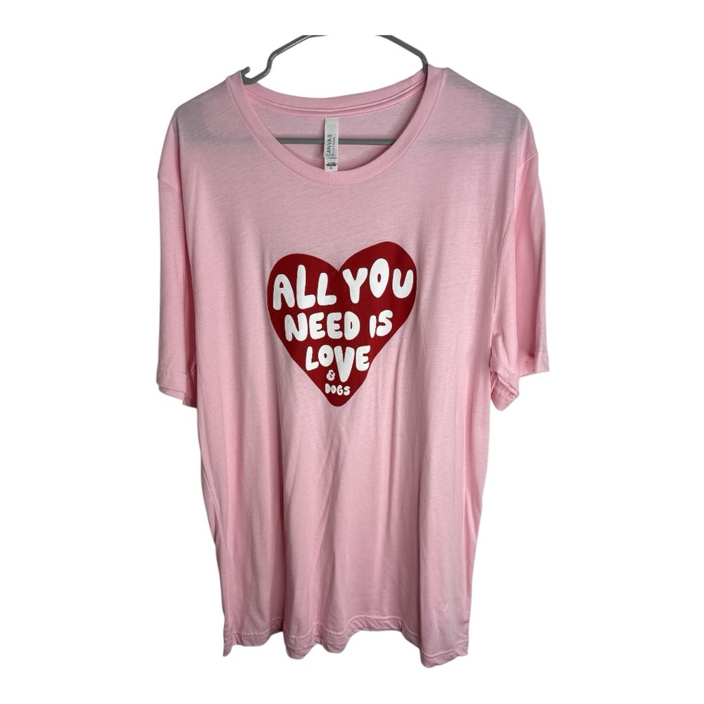 Bella Canvas Women’s Pink All You Need is Love and Dogs Short Sleeve Tee Size XL
